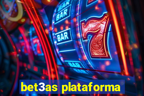 bet3as plataforma
